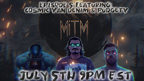 Midnight in the Mountains - Episode 5 - Feat PudgeTV and Cosmic Van Denim