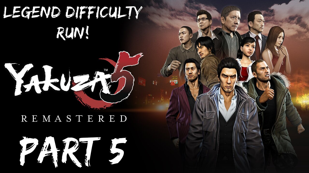 Yakuza 5 Legend Difficulty Run!! Part 5