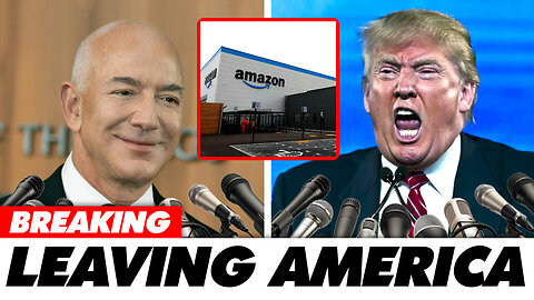 BREAKING! Amazon Replied To Trump's Tariffs By Leaving America, Trump Completely LOSES IT!