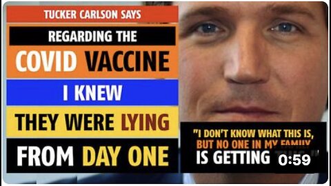 "Tucker Carlson Claims He Knew of COVID Vaccine Misinformation from Day One"
