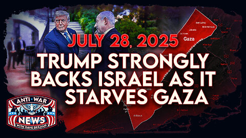 Trump Strongly Backs Israel as It Starves Gaza, US Carries Out Airstrikes, Raid in Somalia, and More