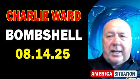 Charlie Ward Update Today: "Paul Brooker & Lembit Opik Important Update Aug 14, 2025"