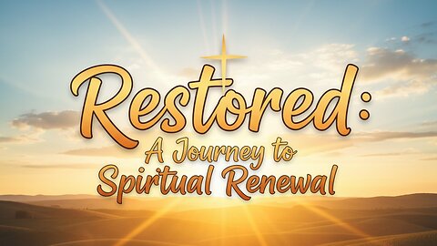 Restored - Lesson #1