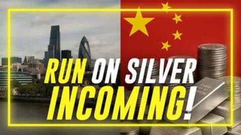 China Is Refusing To Send Its Silver To London To Fulfill Orders! This Action Will Trigger A Run!