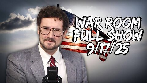 WAR ROOM WITH HARRISON SMITH - 9/17/2025: Media’s Narrative that Charlie Kirk Murder Suspect Was MAGA Extremist IMPLODES, as Questions Swirl Over Bizarre Details, Possible Israel Involvement