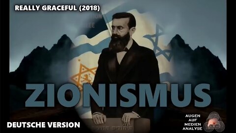 Zionismus: Demaskiert in 10 Minuten (Really Graceful 2018 - Deutsch)