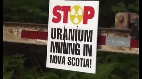 Nova Scotia: Uranium, Land, and “Climate Policy”