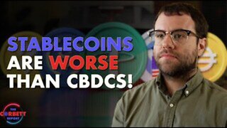 Stablecoins Are WORSE Than CBDCs! with Mark Goodwin