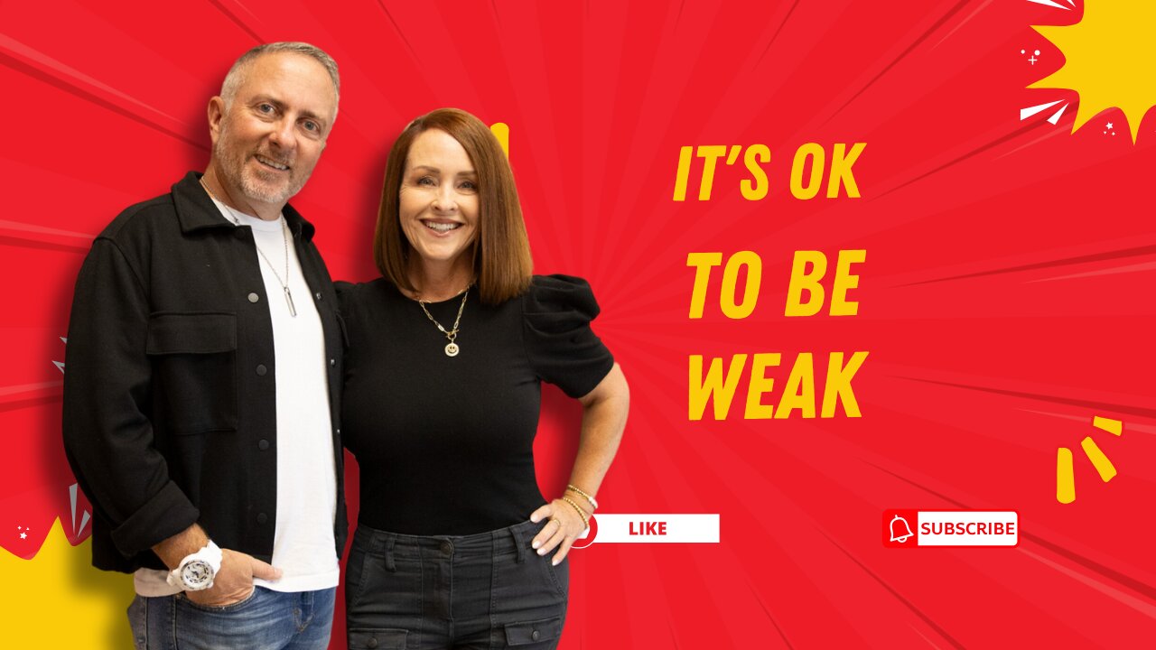 It's OK to Be Weak