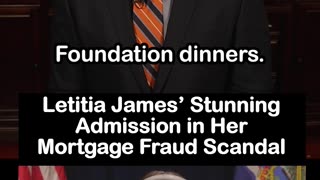 Letitia James’ Stunning Admission in Her Mortgage Fraud Scandal
