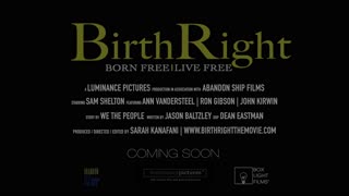 Born Free / Live Free Visit www.birthrightthemovie.com