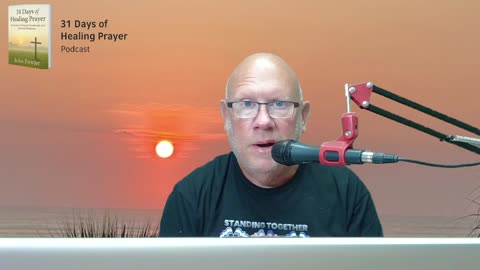 God's Love Never Ends-31 Days Of Prayer-Episode 22