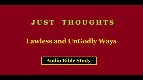 Just Thoughts - Lawless and UnGodly ways (2015) Retro