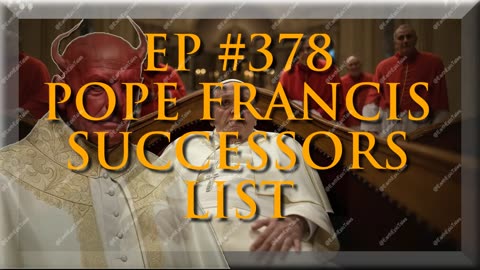 The Unveiling of Pope Francis' Successor: Possible Candidates for the Papacy