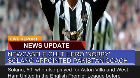 Newcastle Cult Hero Nobby Solano Appointed Pakis