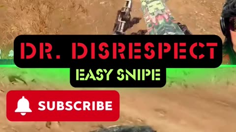 DrDisrespect Easy Snipe