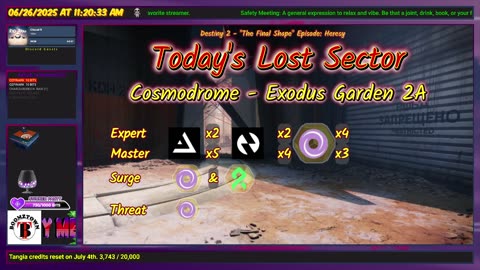 Destiny 2: 6-26-25 Exodus Garden 2A is the Lost Sector. Void Surge.