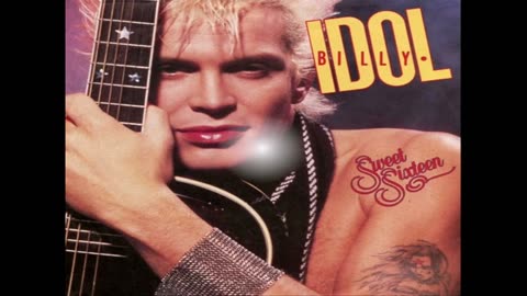 Billy Idol Sweet Sixteen 🇬🇧