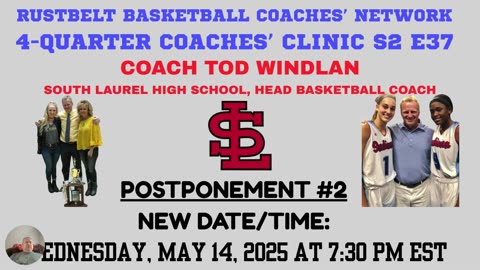 4-Quarter Coaches' Clinic E37: Tod Woodlan (Postponed Again)