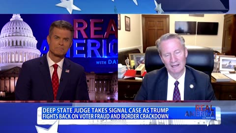 REAL AMERICA -- Dan Ball W/ Rep. Tim Burchett, Boasberg Assigned To Signal Case, 3/26/25