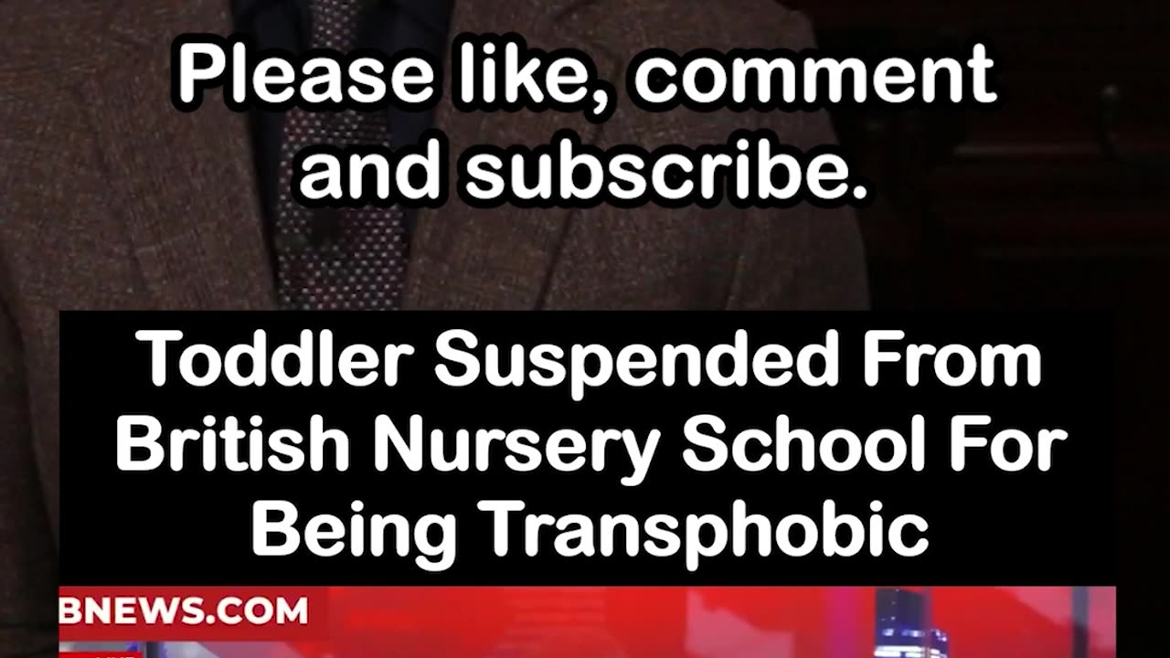 Toddler Suspended from Nursery School in England for Being Transphobic