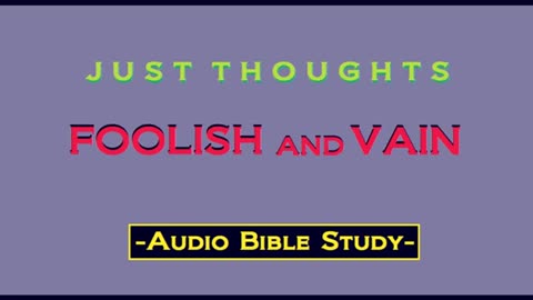 Just Thoughts - Foolish and Vain (2016) Retro