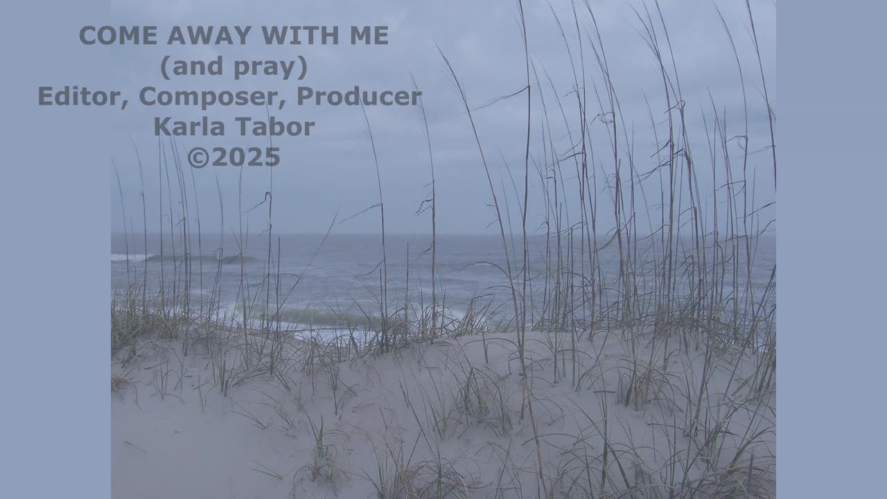 COME AWAY WITH ME (in Prayer) by Karla Tabor