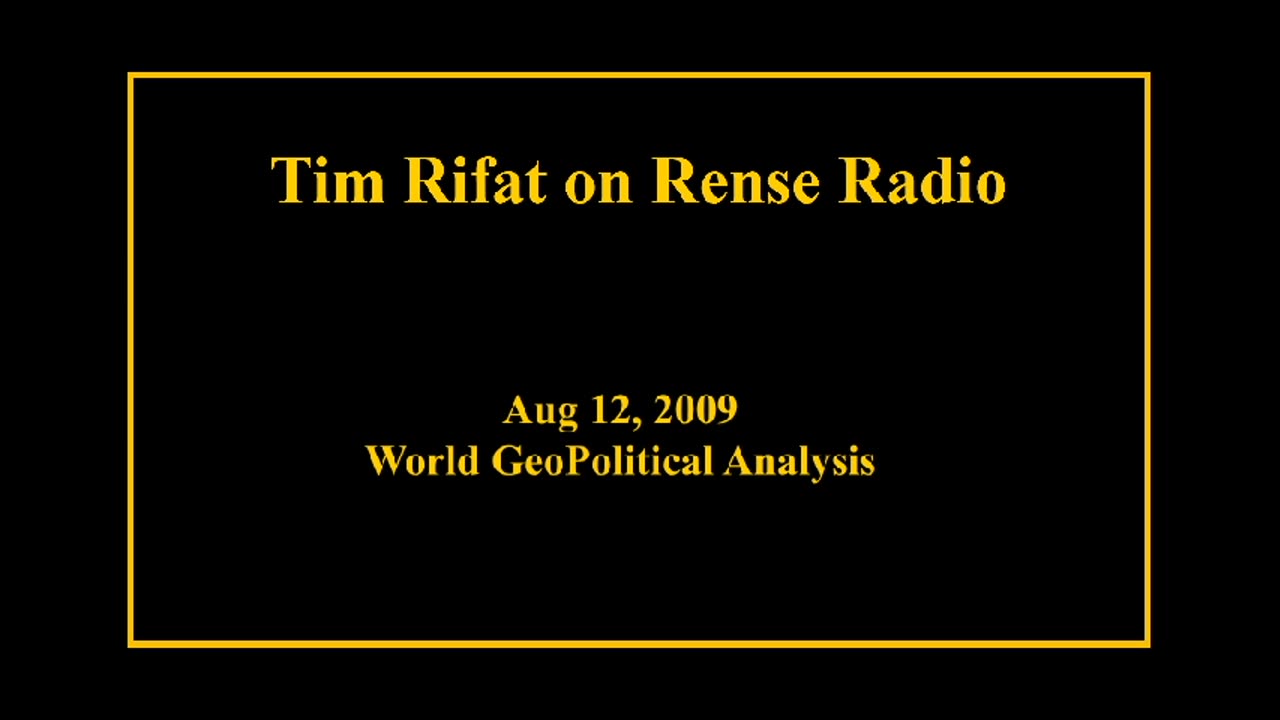 Aug 12, 2009 - World GeoPolitical Analysis