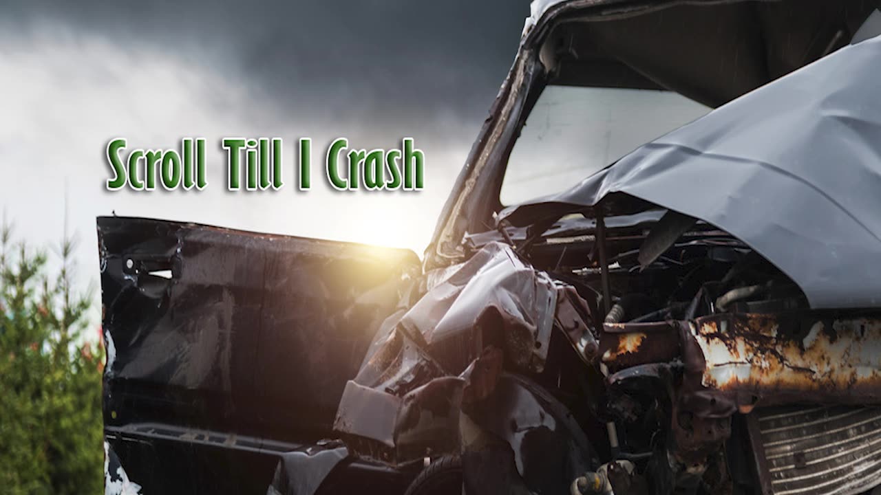 Scroll Till I Crash