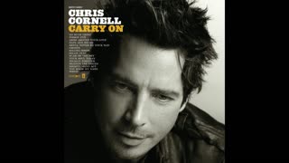 Chris Cornell - Carry On