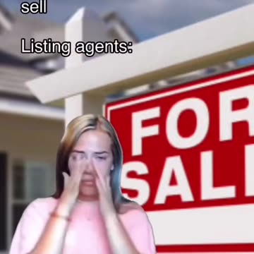When your sellers demand a viral video to sell their house #funnymeme