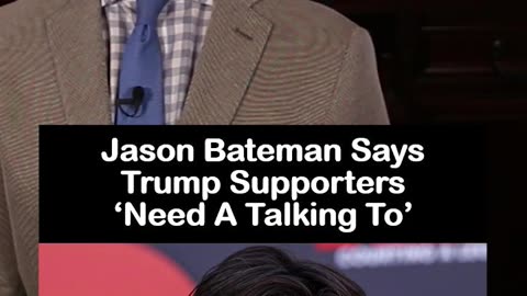 Jason Bateman Says Trump Supporters "Need a Talking To"