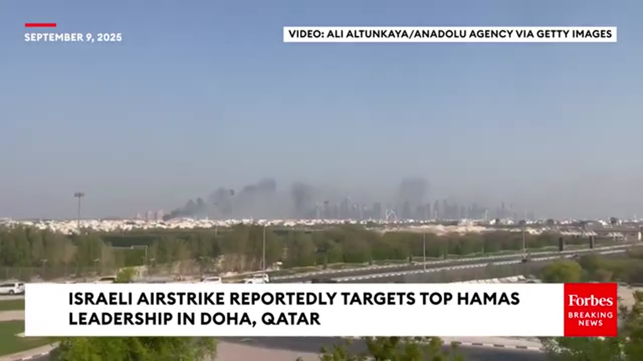 BREAKING NEWS: Israeli Airstrike Reportedly Targets Hamas Leaders In Doha, Qatar