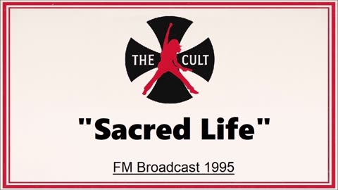 The Cult - Sacred Life (Live in Los Angeles February 20, 1995) FM Broadcast