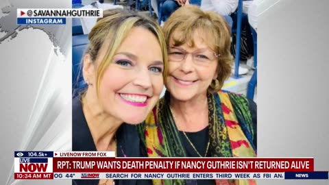 Trump demands 'death penalty' if Guthrie found dead