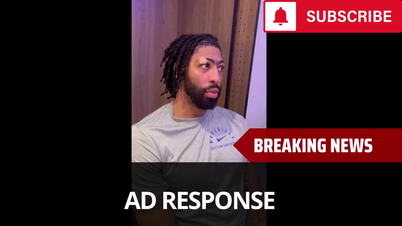 AD Honest Thoughts On First Game Against Lakers