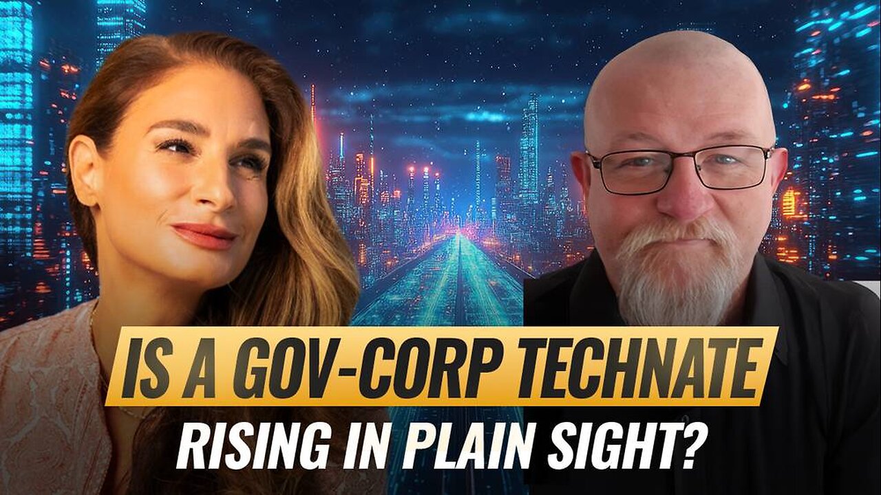 Mel K & Iain Davis Is a Gov-Corp Technate Rising in Plain Sight?