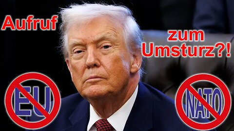 Trump ruft zum Sturz des EU-Systems, der EU-Regierungen auf – also zum Sturz des Nachkriegssystems!