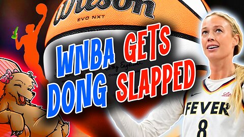 THE WNBA... GETS DICK SLAPPED... LOL