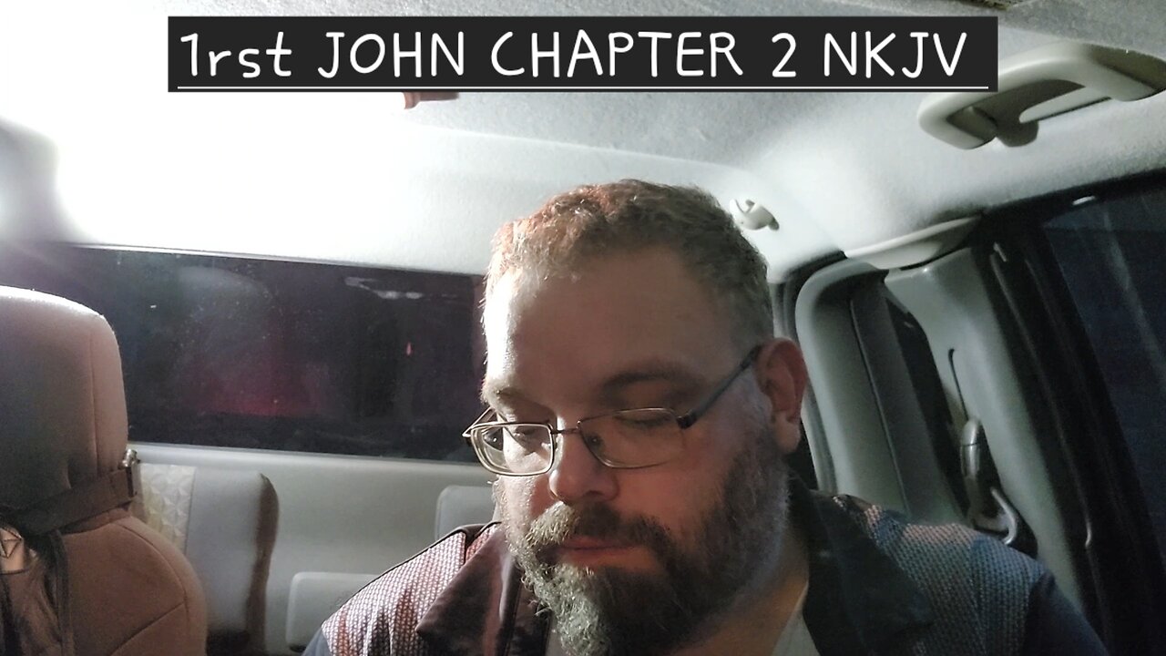 1rst JOHN CHAPTER 2 NKJV