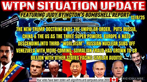 WTPN SITUATION UPDATE FEATURING RESTORED REPUBLIC 12/8/25