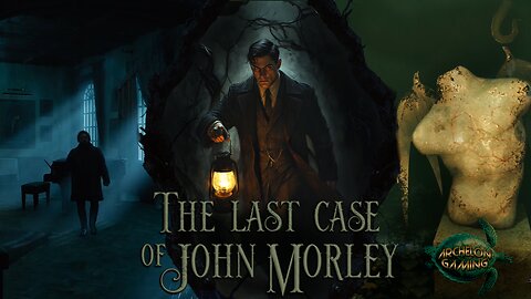 The Killer Is Still In The House!? | The Last Case of John Morley – Ep2