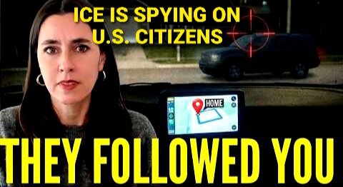 ICE's New Surveillance System Knows Where You Go Every Day. Illegal, Unconstitutional Spying