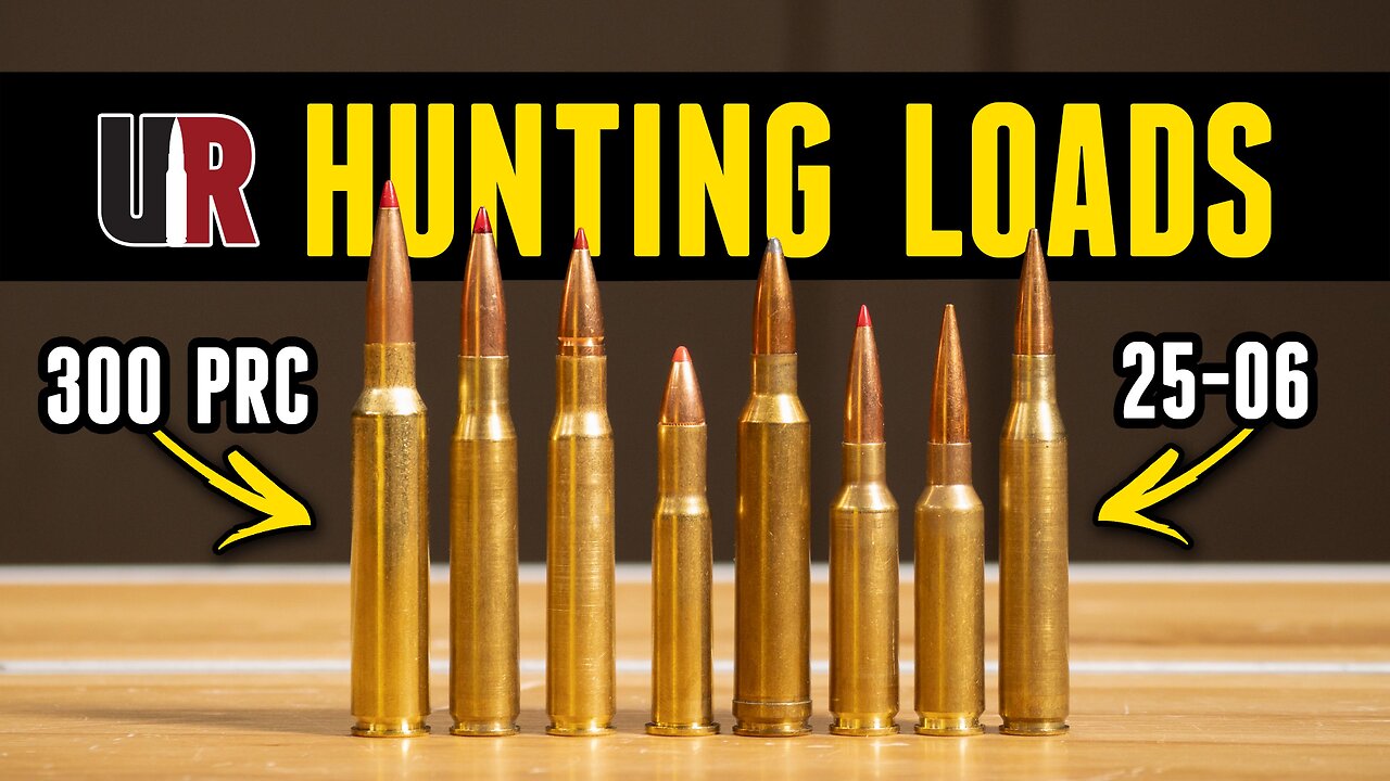 From 25-06 to 300 PRC: UR Favorite Hunting Loads!