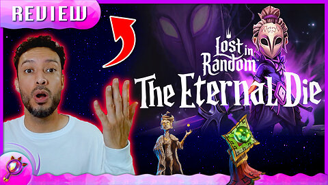 Lost In Random: The Eternal Die Review (Steam) 