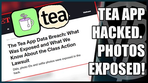 The Tea App was Hacked!!!