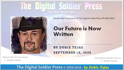 Our Future is Now Written by Dobie Tejas © 2025