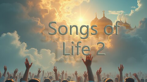 Life Songs 2