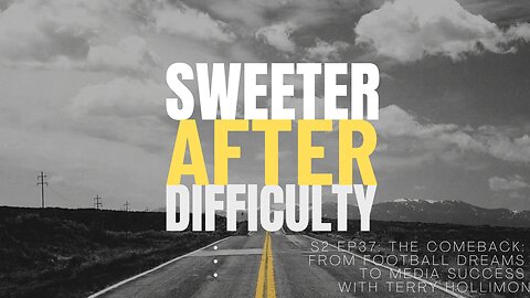 S2 EP37: The Comeback: From Football Dreams to Media Success With Terry Hollimon