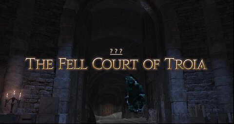 Final Fantasy 14 The Fell Court of Troia- Trust Dungeon